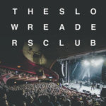 Slow readers Club, New Album, Tour, TotalNtertainment, Manchester