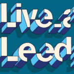 Live At Leeds, Music, Festival, Leeds, TotalNtertainment