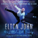 Elton John, It's A Little Bit Funny, Musical, Theatre, TotalNtertainment