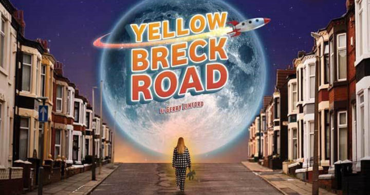 Yellow Breck Road at the Liverpool Royal Court Feb 1st – Mar 2nd